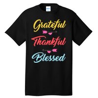 Grateful Thankful Blessed Tall T-Shirt