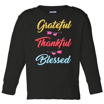 Grateful Thankful Blessed Toddler Long Sleeve Shirt