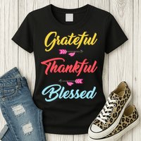 Grateful Thankful Blessed Womens T-Shirt