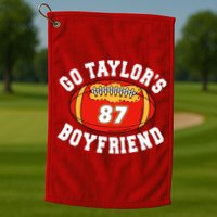 Go TaylorS Boyfriend I Just Here For Travis Golf Towel