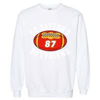 Go TaylorS Boyfriend I Just Here For Travis Garment-Dyed Sweatshirt