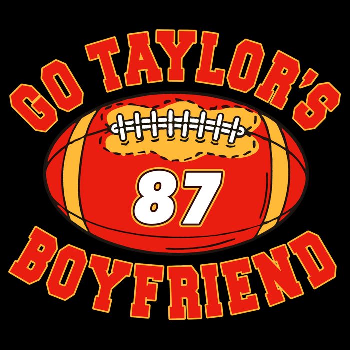 Go TaylorS Boyfriend I Just Here For Kelce Button