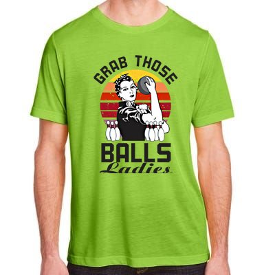 Grab Those Balls Ladies Bowling Retro Fun Bowling Cool Gift Adult ChromaSoft Performance T-Shirt