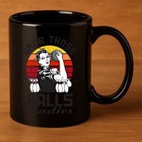 Grab Those Balls Ladies Bowling Retro Fun Bowling Cool Gift 11oz C Handle Ceramic Mug