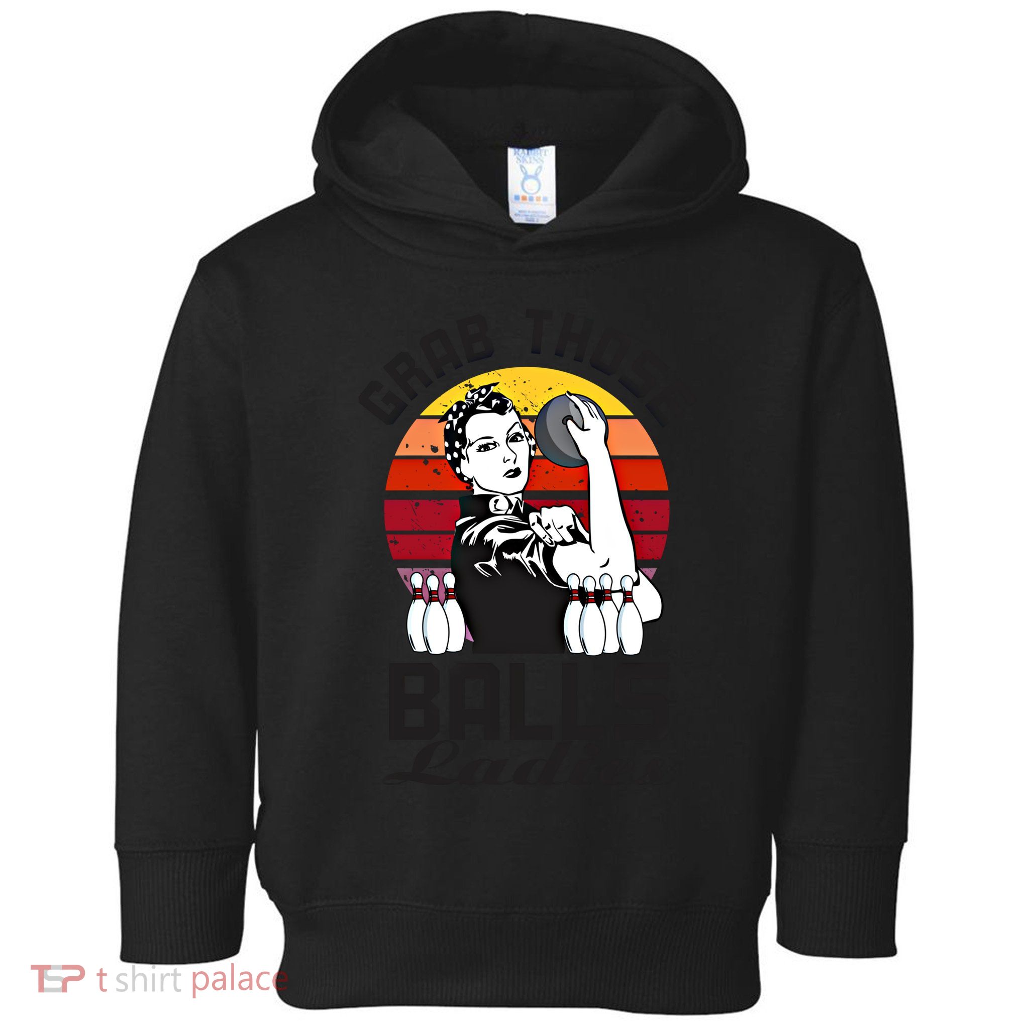 Grab Those Balls Ladies Bowling Retro Fun Bowling Cool Gift Toddler Hoodie