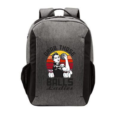 Grab Those Balls Ladies Bowling Retro Fun Bowling Cool Gift Vector Backpack