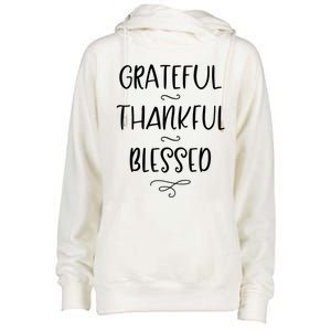 Grateful Thankful Blessed Meaningful Gift Womens Funnel Neck Pullover Hood