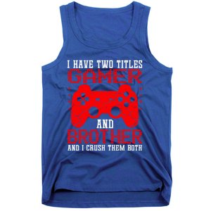 Gamers Tee Birthday Gift Ideas Funny Retro Gaming Brother Gift Tank Top