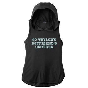 Go TaylorS BoyfriendS Brother Cute Ladies PosiCharge Tri-Blend Wicking Draft Hoodie Tank