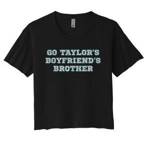 Go TaylorS BoyfriendS Brother Cute Women's Crop Top Tee