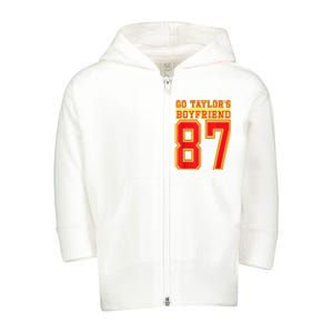 Go Taylor’S Boyfriend Best Funny Toddler Zip Fleece Hoodie