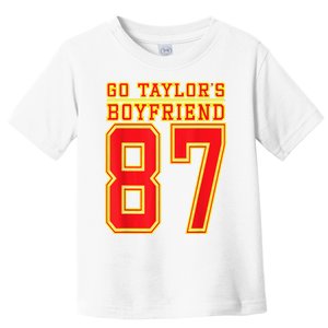 Go Taylor’S Boyfriend Best Funny Toddler T-Shirt