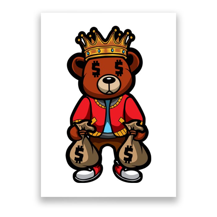 Gangster Teddy Bear King Money Bag Rich Savage Hip Hop Rap Rapper Cartoon Poster