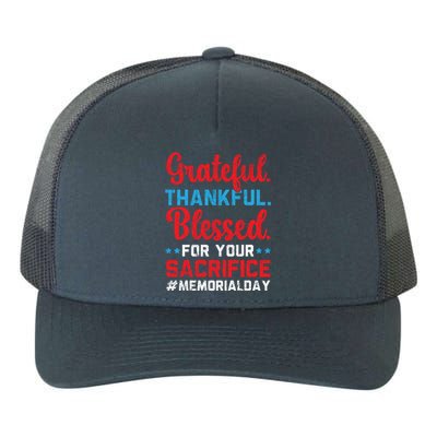 Grateful Thankful Blessed For Your Sacrifice Memorial Day Cute Gift Yupoong Adult 5-Panel Trucker Hat