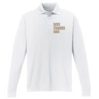 Give Thanks Bro Performance Long Sleeve Polo