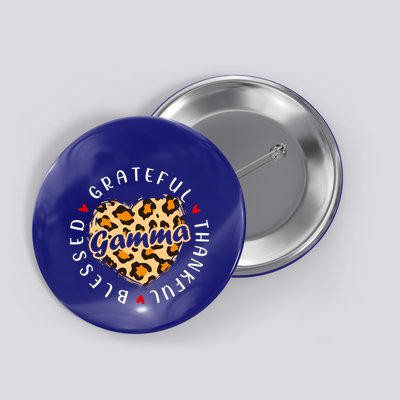 Grateful Thankful Blessed Gamma Leopard Heart Love Grandma Meaningful Gift Button