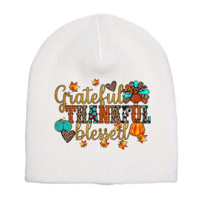 Grateful Thankful Blessed Thanksgiving Short Acrylic Beanie