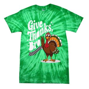 Give Thanks Bro Cute Turkey Thankful Thanksgiving Tie-Dye T-Shirt