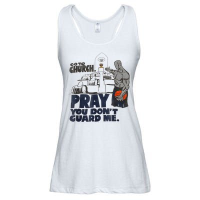 Go To Church Pray You Don't Guard Me Funny Tee For Men Women Ladies Essential Flowy Tank