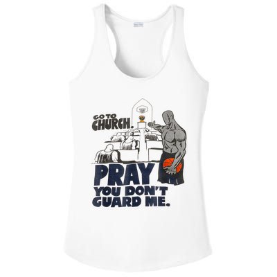 Go To Church Pray You Don't Guard Me Funny Tee For Men Women Ladies PosiCharge Competitor Racerback Tank