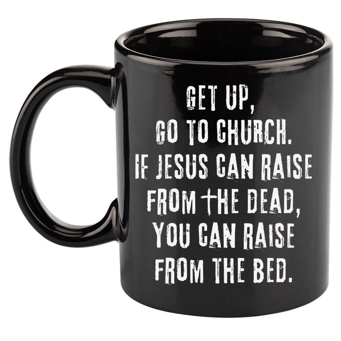 GO TO CHURCH Funny Christian Fellowship 11oz C Handle Ceramic Mug