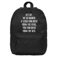 GO TO CHURCH Funny Christian Fellowship 16 in Basic Backpack