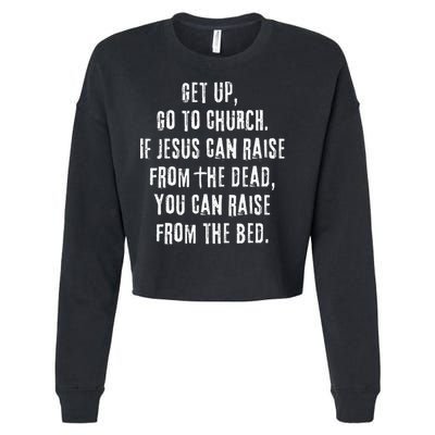 GO TO CHURCH Funny Christian Fellowship Cropped Pullover Crew
