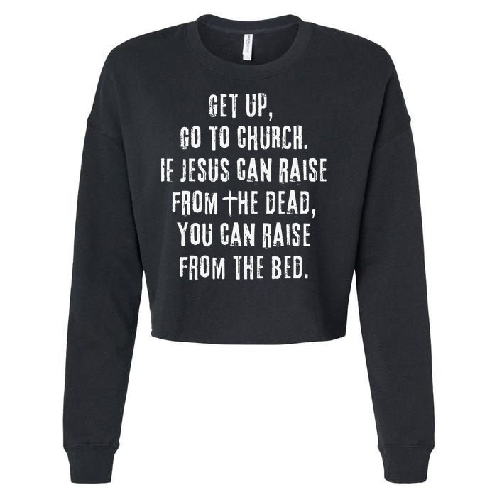 GO TO CHURCH Funny Christian Fellowship Cropped Pullover Crew