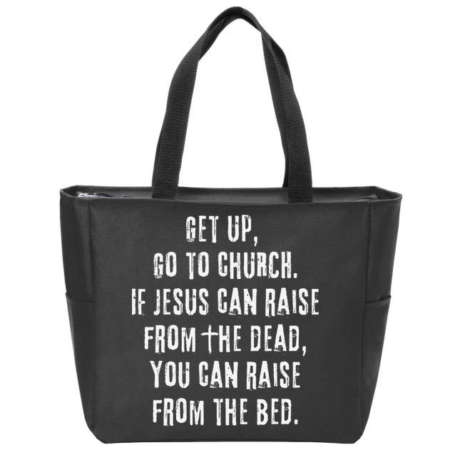 GO TO CHURCH Funny Christian Fellowship Zip Tote Bag