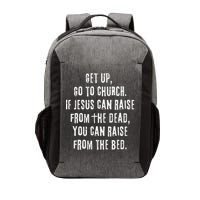 GO TO CHURCH Funny Christian Fellowship Vector Backpack
