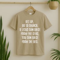 GO TO CHURCH Funny Christian Fellowship T-Shirt