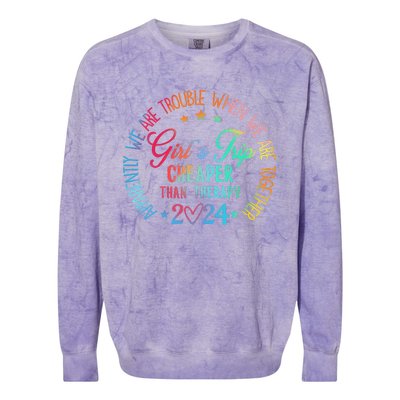 Girl Trip Cheaper Than A Therapy 2024 Girl Trip Matching Colorblast Crewneck Sweatshirt