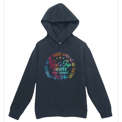 Girl Trip Cheaper Than A Therapy 2024 Girl Trip Matching Urban Pullover Hoodie