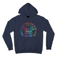 Girl Trip Cheaper Than A Therapy 2024 Girl Trip Matching Tall Hoodie