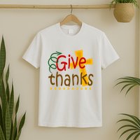 Give Thanks Cross Thanksgiving T-Shirt