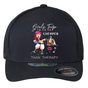 Girls Trip Cheaper Than A Therapy Funny Wine Party Gift Flexfit Unipanel Trucker Cap