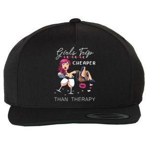 Girls Trip Cheaper Than A Therapy Funny Wine Party Gift Wool Snapback Cap