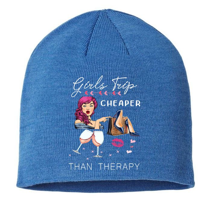 Girls Trip Cheaper Than A Therapy Funny Wine Party Gift Sustainable Beanie