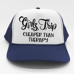 Girls Trip Cheapers Than Therapy Hello Summer Vacation Beach Cool Gift Trucker Hat