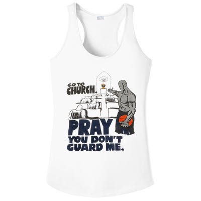 Go To Church Pray You Dont Guard Me Funny For Men Women Ladies PosiCharge Competitor Racerback Tank