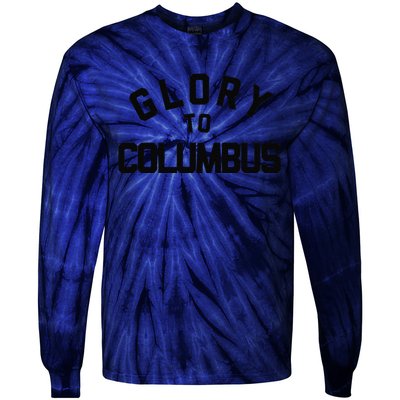 Glory To Columbus Soccer Tie-Dye Long Sleeve Shirt