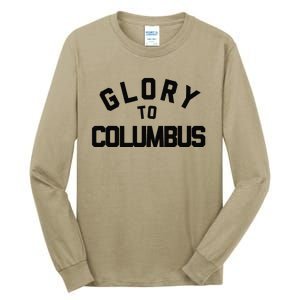 Glory To Columbus Soccer Tall Long Sleeve T-Shirt