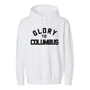 Glory To Columbus Soccer Garment-Dyed Fleece Hoodie