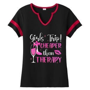 Girl Trip Cheaper Than A Therapy Funny Weekend Wine Party Ladies Halftime Notch Neck Tee