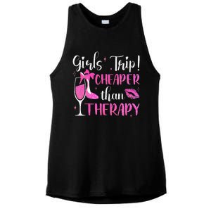 Girl Trip Cheaper Than A Therapy Funny Weekend Wine Party Ladies PosiCharge Tri-Blend Wicking Tank