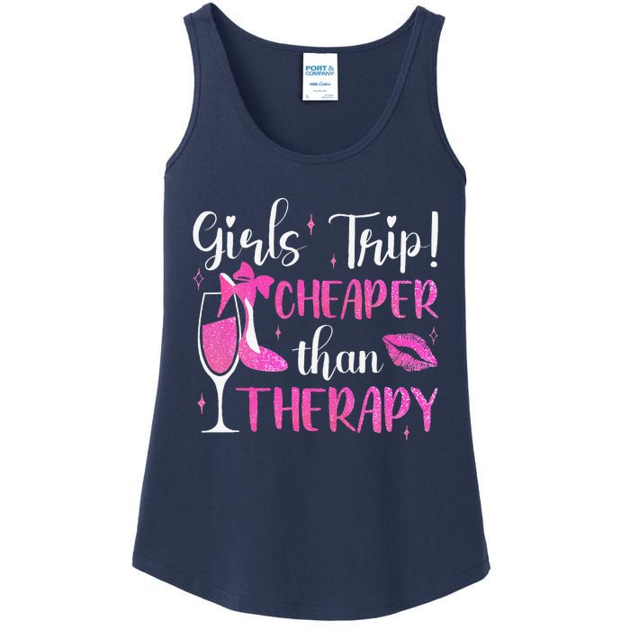 Girl Trip Cheaper Than A Therapy Funny Weekend Wine Party Ladies Essential Tank