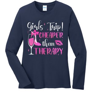 Girl Trip Cheaper Than A Therapy Funny Weekend Wine Party Ladies Long Sleeve Shirt