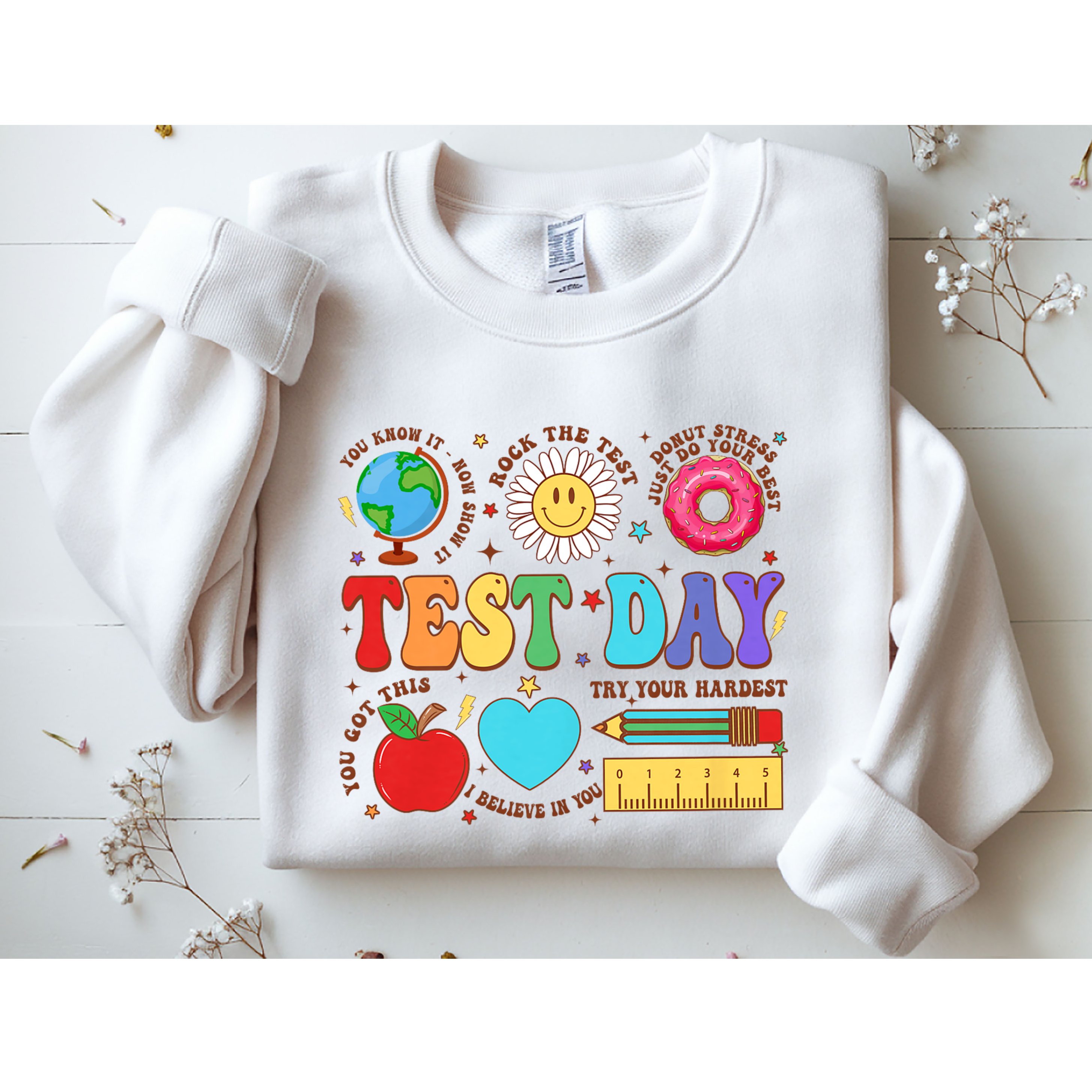 Groovy Testing Day Motivational Quotes Students Teachers Sweatshirt
