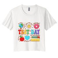 Groovy Testing Day Motivational Quotes Students Teachers Women's Crop Top Tee