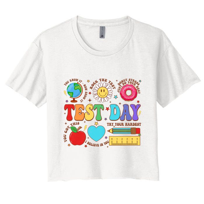 Groovy Testing Day Motivational Quotes Students Teachers Women's Crop Top Tee